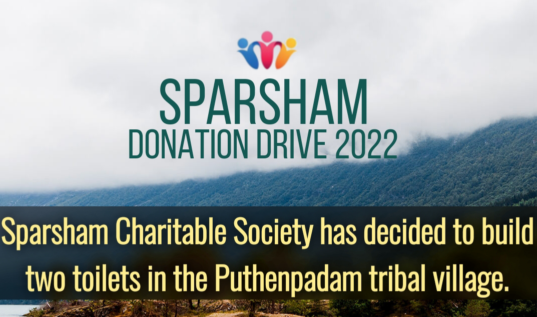 Image of Sparsham Charitable Society has decided to construct two toilets in Puthanpadam tribal village.